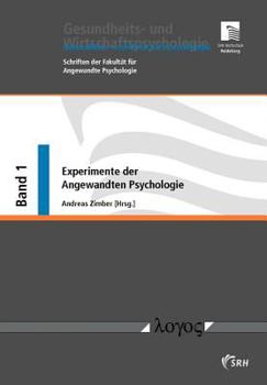 Paperback Experimente Der Angewandten Psychologie: Mit Einem Beitrag Von Uwe Peter Kanning [German] Book