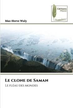 Paperback Le clone de Saman [French] Book