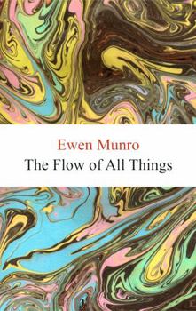 Paperback The Flow of All Things Book