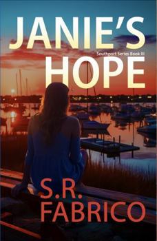 Paperback Janie's Hope: Book 3 in the Southport Series Book