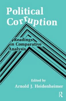 Hardcover Political Corruption: Readings in Comparative Analysis Book