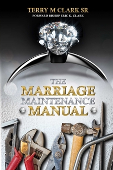 Paperback The Marriage Maintenance Manual Book