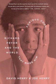 Hardcover Furious Cool: Richard Pryor and the World That Made Him Book