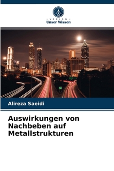 Paperback Auswirkungen von Nachbeben auf Metallstrukturen [German] Book