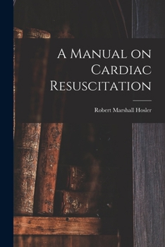 Paperback A Manual on Cardiac Resuscitation Book