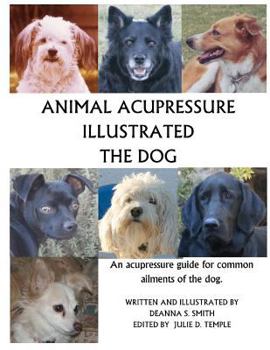 Paperback Animal Acupressure Illustrated The Dog Book