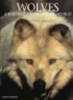 Hardcover Wolves: A Portrait of the Animal World Book