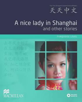 Hardcover A Nice Lady in Shanghai and Other Stories. Book