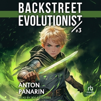 Backstreet Evolutionist (Book 3)