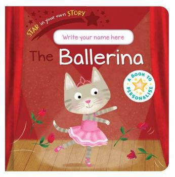 Paperback Star in Your Own Story: Ballerina Book