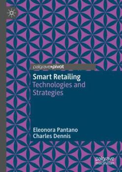 Hardcover Smart Retailing: Technologies and Strategies Book
