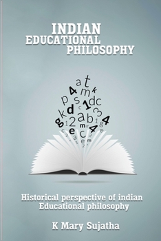 Paperback Historical Perspective of Indian Educational Philosophy Book