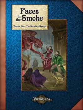 Faces in the Smoke - Book  of the Victoriana RPG 2nd Edition