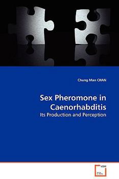 Paperback Sex Pheromone in Caenorhabditis Book