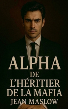 Alpha de l'héritier de la mafia