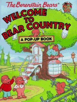 Hardcover The Berenstain Bears Welcome to Bear Country : A Pop-Up Book (Family Time Books) Book