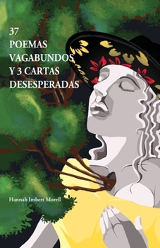 Paperback 37 poemas vagabundos y 3 cartas desesperadas [Spanish] Book