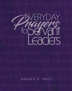 Paperback Everyday Prayers for Servant Leaders Book