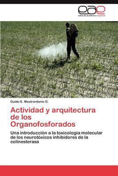 Paperback Actividad y Arquitectura de Los Organofosforados [Spanish] Book