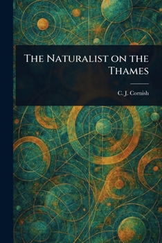 Paperback The Naturalist on the Thames Book