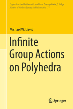 Hardcover Infinite Group Actions on Polyhedra Book