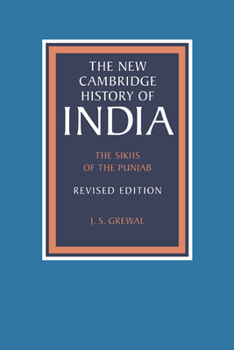 The Sikhs of the Punjab (The New Cambridge History of India)