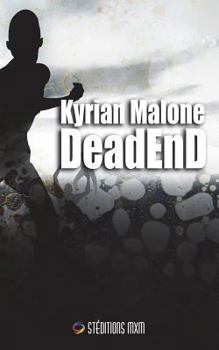 Dead End - tome 1 - Book #1 of the Dead End