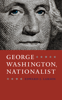 Hardcover George Washington, Nationalist Book