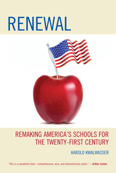 Paperback Renewal: Remaking America's Schools for the Twenty-First Century Book