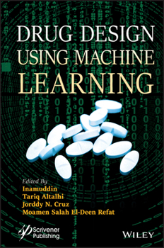 Hardcover Drug Design Using Machine Learning Book