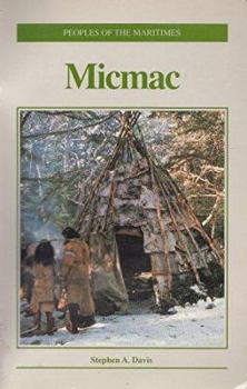 Paperback The Micmac (Peoples of the Maritimes) Book