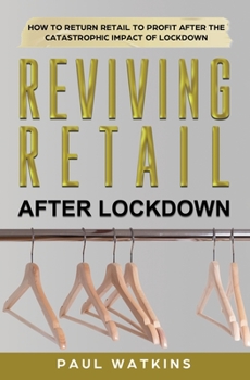 Paperback Reviving Retail After Lockdown Book