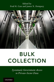 Hardcover Bulk Collection: Systematic Government Access to Private-Sector Data Book