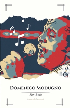Paperback Domenico Modugno Fan-Book: Tra le note dell'anima e oltre il palco [Italian] Book
