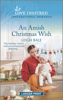 Mass Market Paperback An Amish Christmas Wish: A Holiday Romance Novel [Large Print] Book