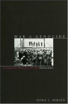 Paperback War and Genocide: A Concise History of the Holocaust Book