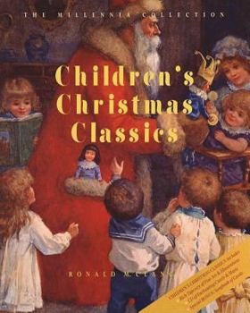 Hardcover Children's Christmas Classics (The Millennia Collection) Book