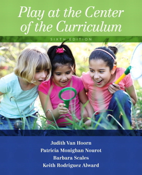 Paperback Play at the Center of the Curriculum Book