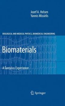 Hardcover Biomaterials: A Tantalus Experience Book