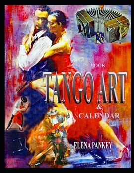 Paperback Book "Tango Art & Calendar" Book