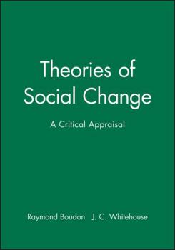 Paperback Theories of Social Change: A Critical Appraisal Book