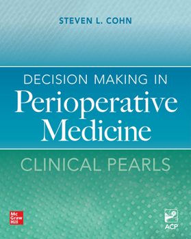 Paperback Decision Making in Perioperative Medicine: Clinical Pearls Book