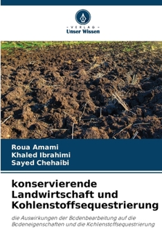 Paperback konservierende Landwirtschaft und Kohlenstoffsequestrierung [German] Book