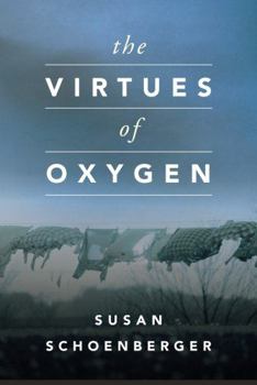 Paperback The Virtues of Oxygen Book