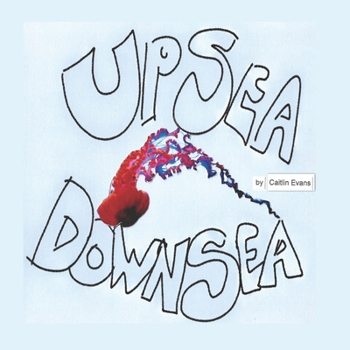 Paperback Up Sea Down Sea Book