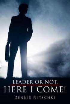 Paperback Leader or Not, Here I Come! Book