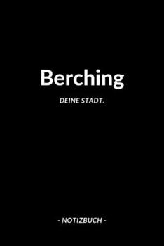 Paperback Berching: Notizblock - Notizbuch - DIN A5, 120 Seiten - Liniert, Linien, Lined - Notizen, Termine, Planer, Tagebuch, Organisatio [German] Book