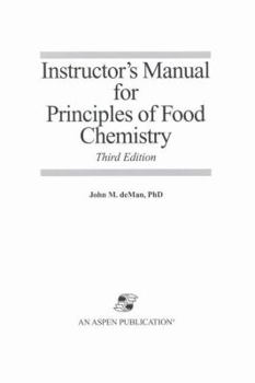 Hardcover Instructor S Manual for Principles of Food Chemistry Book
