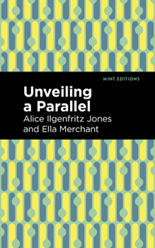 Hardcover Unveiling a Parallel: A Romance Book