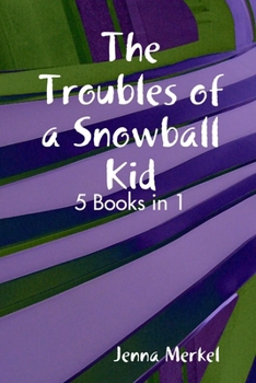 Paperback The Troubles of a Snowball Kid Book